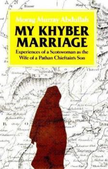 Hardcover My Khyber Marriage Book