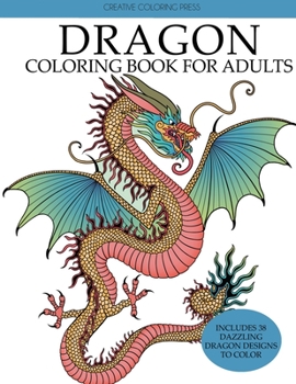 Paperback Dragon Coloring Book for Adults Book