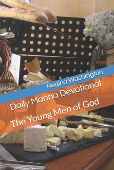 Paperback Daily Manna Devotional: The Young Men of God Book