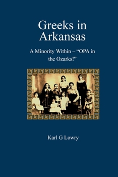 Paperback Greeks in Arkansas: A Minority Within Book