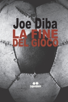 Paperback La fine del gioco [Italian] Book