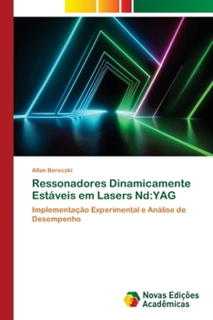 Paperback Ressonadores Dinamicamente Estáveis em Lasers Nd: Yag [Portuguese] Book