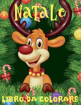 🙋 Natale Libro da Colorare ✎ Album da Colorare 🎄 (Libro da Colorare 8 anni): ❄ Christmas Coloring Book Preschoolers Color