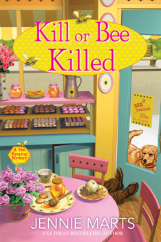 Hardcover Kill or Bee Killed Book