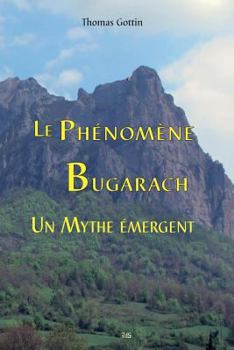 Paperback Le Phénomène Bugarach: Un Mythe émergent [French] Book