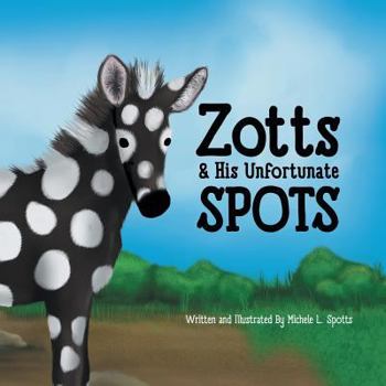 Paperback Zotts & His Unfortunate Spots Book