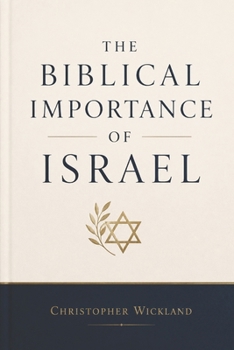 Paperback The Biblical Importance of Israel: and everything else that goes with it Book