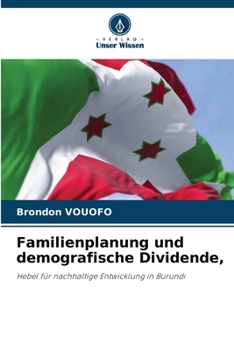 Familienplanung und demografische Dividende, (German Edition)