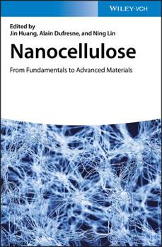 Hardcover Nanocellulose: From Fundamentals to Advanced Materials Book