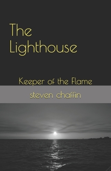 Paperback The Lighthouse: Keeper of the Flame Book