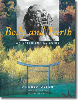 Paperback Body and Earth: An Experiential Guide Book