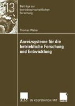 Paperback Anreizsysteme Für Die Betriebliche Forschung Und Entwicklung [German] Book