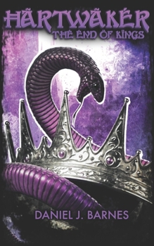 Paperback Hartwaker: The End of Kings Book