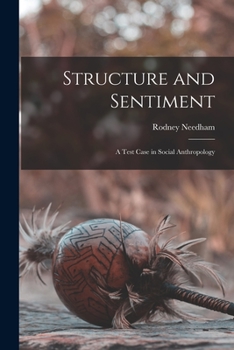 Paperback Structure and Sentiment; a Test Case in Social Anthropology Book