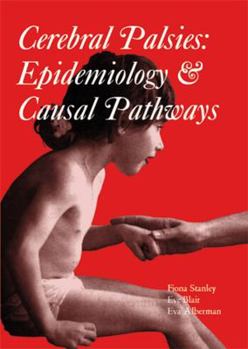 Hardcover Cerebral palsies: epidemiology and causal pathways Book