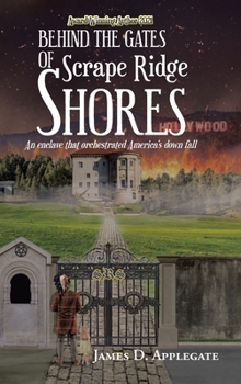 Hardcover Behind the Gates of Scrape Ridge Shores Book