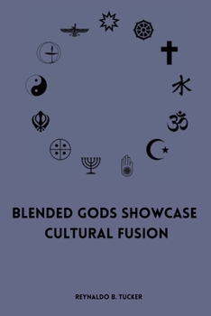 Paperback Blended gods showcase cultural fusion Book