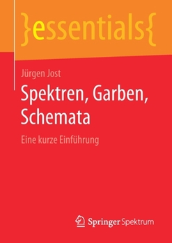 Paperback Spektren, Garben, Schemata: Eine Kurze Einführung [German] Book