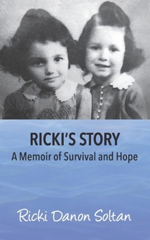 Paperback Ricki's Story: A Memoir of Survival and Hope Book