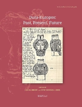 Dura-Europos: Past, Present, Future (Arabic and English Edition)