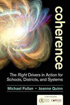 Paperback Coherence: The Right Drivers in Action for Schools, Districts, and Systems Book