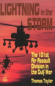 Paperback Lightning in the Storm: The 101st Air Assault Division in the Gulf War Book
