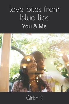 Paperback love bites from blue lips: You & Me Book