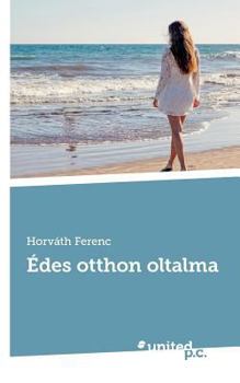 Paperback ?des otthon oltalma [Hungarian] Book