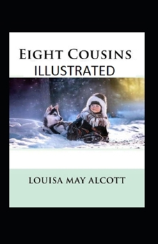Paperback Eight Cousins Illustrated Book