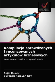 Paperback Kompilacja sprawdzonych i recenzowanych artykulów biznesowych [Polish] Book