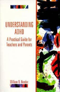 Paperback Understanding ADHD: A Practical Guide for Teachers and Parents Book