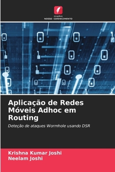 Aplicação de Redes Móveis Adhoc em Routing (Portuguese Edition)