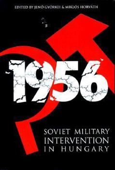 Paperback Soviet Military Intervention in Hungary, 1956 Book
