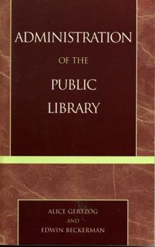 Paperback Administration of the Public Library Book