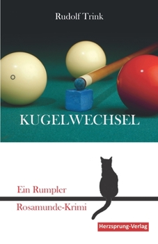Paperback Kugelwechsel: Ein Rumpler Rosamunde-Krimi [German] Book