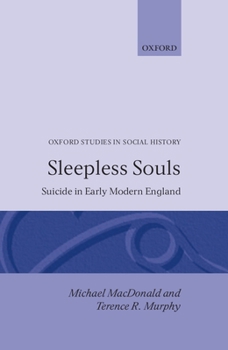 Hardcover Sleepless Souls - Suicide in Early Modern England Book