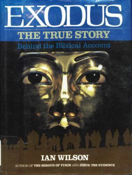 Hardcover Exodus: The True Story Behind the Biblical Account Book