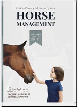 Paperback Equine Mastery Education System: Horse Management - Beginner - Level One - Unit 1 Book