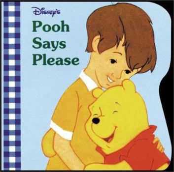 Pooh Says Please (A Chunky Book(R)) - Book  of the Winnie the Pooh: Learn & Grow