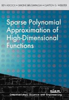 Paperback Sparse Polynomial Approximation of High-Dimensional Functions Book
