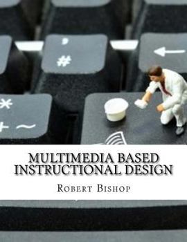 Paperback Multimedia Based Instructional Design Book