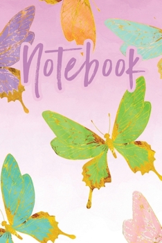 Notebook: Butterfly 110 Blank Lined College Ruled Journal for Women
