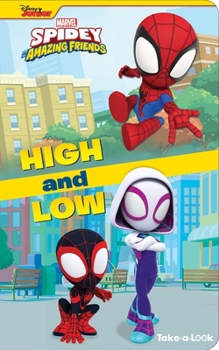 Board book Disney Junior Marvel Spidey and His Amazing Friends: High and Low Take-A-Look Book