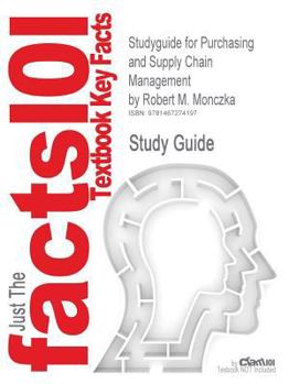 Paperback Studyguide for Purchasing and Supply Chain Management by Monczka, Robert M., ISBN 9780538476423 Book