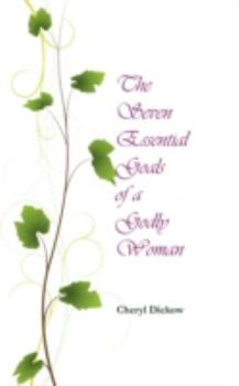 Paperback The Seven Essential Goals of a Godly Woman Book