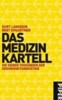 Paperback Das Medizinkartell. Die sieben Todsünden der Gesundheitsindustrie. [German] Book