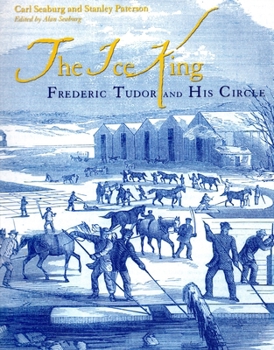 Paperback Ice King: Frederic Tudor and His Circle Book