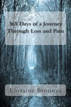 Paperback 365 Days of a Journey Through Loss and Pain Book