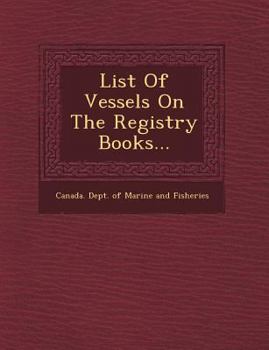 Paperback List of Vessels on the Registry Books... Book