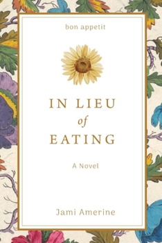 Paperback In Lieu of Eating Book